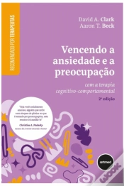 Capa do artigo Vencendo a Ansiedade e a Preocupação