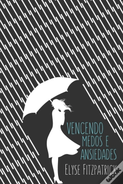 Capa do artigo Vencendo Medos E Ansiedades