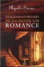 Vencendo o Desafio de Escrever um Romance - Preview