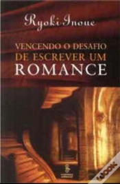 Capa do artigo Vencendo o Desafio de Escrever um Romance