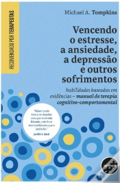 Capa do artigo Vencendo o Estresse, a Ansiedade, a Depressão e Outros Sofrimentos
