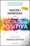Vencer a Depressão com a Psicologia Positiva