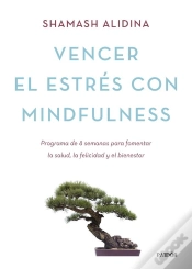 Capa do artigo Vencer El Estrés Con Mindfulness