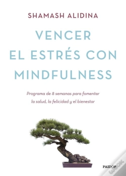 Capa do artigo Vencer El Estrés Con Mindfulness