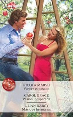 Capa do artigo Vencer El Pasado; Pasión Inesperada; Más Que Hermanas