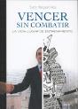 Vencer Sin Combatir - Preview