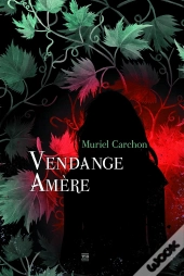 Vendange Amère