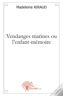 Capa do artigo Vendanges Marines Ou L'Enfant-Mémoire