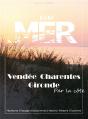 Vendée, Charentes, Gironde Par La Côte - Preview