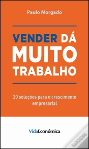 Capa do artigo Vender Dá Muito Trabalho