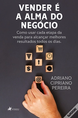 Capa do artigo Vender É A Alma Do Negócio