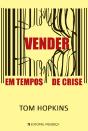 Vender em Tempos de Crise - Preview