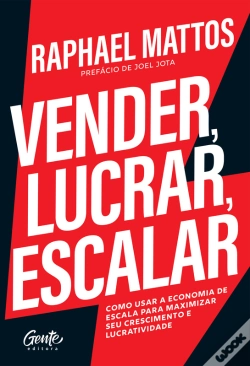 Capa do artigo Vender, Lucrar, Escalar