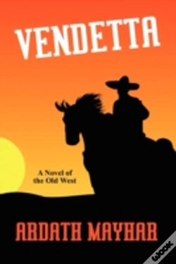 Capa do artigo Vendetta: A Novel Of The Old West