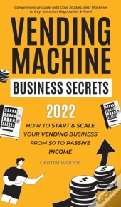 Vending Machine Business Secrets