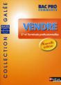 Vendre ; Bac Pro Commerce ; Galée ; Élève (Édition 2008) - Preview
