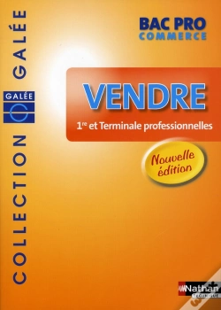 Capa do artigo Vendre ; Bac Pro Commerce ; Galée ; Élève (Édition 2008)