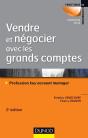 Vendre Et Négocier Avec Les Grands Comptes ; Profession Key Account Manager (2e Édition) - Preview