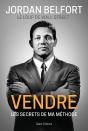 Vendre, Les Secrets De Ma Méthode - Preview