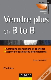 Capa do artigo Vendre Plus En B To B (2e Édition)