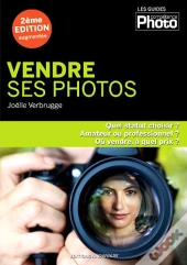 Vendre Ses Photos (2e Édition)