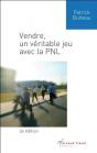 Vendre, Un Véritable Jeu Avec La Pnl (2e Édition) - Preview