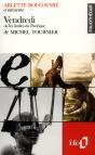 Vendredi Ou Les Limbes Du Pacifique De Michel Tournier (Essai Et Dossier) - Preview