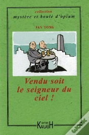 Capa do artigo Vendu Soit Le Seigneur Du Ciel !