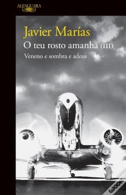 Capa do artigo Veneno E Sombra E Adeus (O Teu Rosto Amanhã 3)