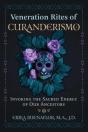 Veneration Rites Of Curanderismo - Preview