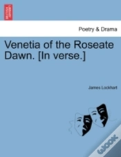 Capa do artigo Venetia Of The Roseate Dawn. (In Verse.)