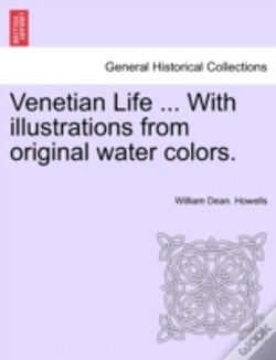 Capa do artigo Venetian Life ... With Illustrations Fro