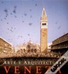 Veneza: Arte e Arquitectura
