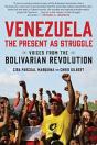 Venezuela, The Present As Struggle - Preview