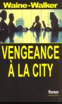 Vengeance A La City - Preview