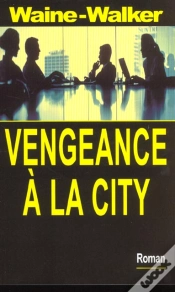 Capa do artigo Vengeance A La City
