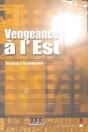 Vengeance A L'Est - Preview