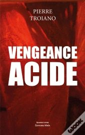 Vengeance Acide