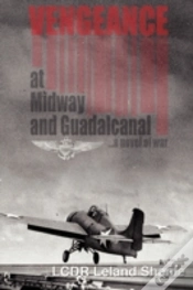 Capa do artigo Vengeance; At Midway And Guadalcanal