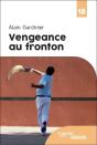 Vengeance Au Fronton - Preview