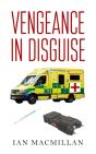 Vengeance In Disguise - Preview