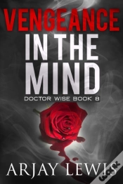 Capa do artigo Vengeance In The Mind: Doctor Wise Book