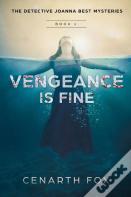 Vengeance Is Fine