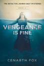 Vengeance Is Fine - Preview