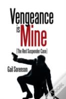 Vengeance Is Mine