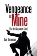 Vengeance Is Mine