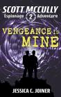 Vengeance Is Mine - Preview