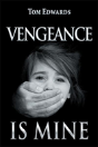 Vengeance Is Mine - Preview