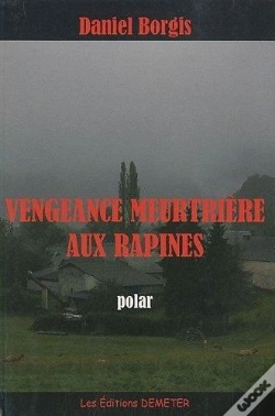 Capa do artigo Vengeance Meurtrière Aux Rapines