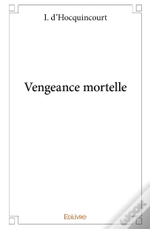 Vengeance Mortelle
